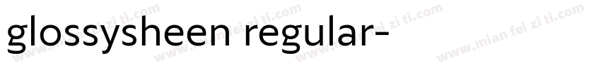glossysheen regular字体转换